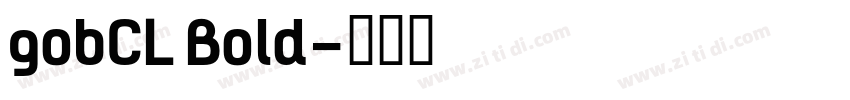 gobCL Bold字体转换